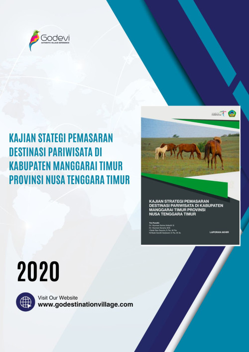 KAJIAN STATEGI PEMASARAN DESTINASI PARIWISATA DI KABUPATEN MANGGARAI TIMUR PROVINSI NUSA TENGGARA TIMUR